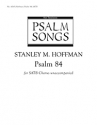 Stanley M. Hoffman, Psalm 84 SATB Stimme