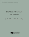 Daniel Pinkham, Two Interludes Harp and Double Bass Buch