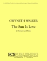 Gwyneth Walker, The Sun is Love High Voice and Piano Buch