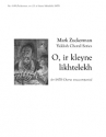 O, ir kleyne likhtelekh SATB Stimme