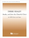 Derek Healey, Awake, and Join the Cheerful Choir SATB and Organ Stimme