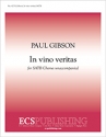 Paul Gibson, In vino veritas SATB a Cappella Stimme