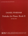 Daniel Pinkham, Preludes for Piano, Book II Klavier Buch