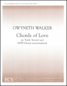 Gwyneth Walker, Chords of Love SATB and treble Voices Stimme