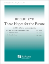 Robert Kyr, 3Hopes for the Future SSA [Women or Children] a Cappella Stimme