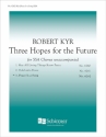 Robert Kyr, Three Hopes for the Future: No. 3 Peace Is A Song SSA [Women or Children] a Cappella Stimme