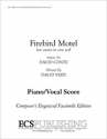 David Conte, Firebird Motel Opera in One Act Klavierauszug
