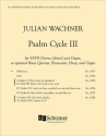 Julian Wachner, Psalm Cycle III SATB, Organ, Brass, Timpani, Percussion, harp Partitur
