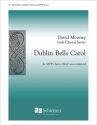 David Mooney, Dublin Bells Carol SATB divisi Stimme