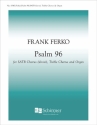 Frank Ferko, Psalm 96 SATB [divisi], treble chorus and Children + SATB and Organ Chorpartitur