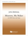 Jon Zehnal, Miserere, My Maker SATB and Organ Stimme