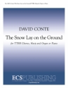 David Conte, The Snow Lay on the Ground TTBB Harp and Keyboard [Organ or Piano] Stimme
