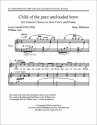 Henry Mollicone, Child of the Pure Unclouded Brow Unison Voices or solo Voice and Piano Stimme