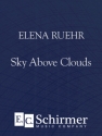 Elena Ruehr, Sky Above Clouds Orchestra Partitur