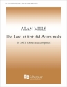 Alan Mills, The Lord at first did Adam make SATB a Cappella Stimme