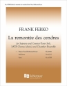 Frank Ferko, La remonte des cendres Soprano and Counter-Tenor Soli, SATB, Chamber Ensemble Klavierauszug