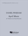 Daniel Pinkham, April Music Trombone and tuned Percussion [vib and glock] Partitur + Stimmen