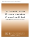David Ashley White, O sacrum convivium SATB divisi Stimme