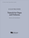 Julian Wachner, Triptych for Organ and Large Orchestra Orchestra Partitur
