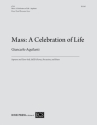 Giancarlo Aquilanti, Mass: A Celebration of Life Soprano/Tenor soli, SATB, Orchestra or Piano Chorpartitur