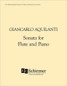 Giancarlo Aquilanti, Sonata for Flute and Piano Flte und Klavier Buch + Einzelstimme