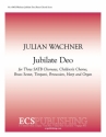 Julian Wachner, Jubilate Deo 3 SATB, Children's Choir, Brass Sextet, Timp, Perc, Harp and Organ Chorpartitur