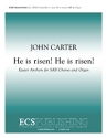 John Carter, He is risen! He is risen! SAB and Organ Stimme