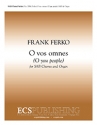 Frank Ferko, O vos omnes SAB and Organ Stimme