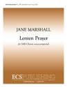 Jane Marshall, Lenten Prayer SAB Stimme