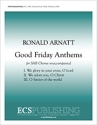 Ronald Arnatt, Good Friday Anthems SAB Stimme