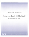 Carlyle Sharpe, Praise the Lord, O My Soul SATB and Organ Stimme