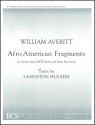 William Averitt, Afro-American Fragments Soprano Solo, SATB, Piano Four-hands Chorpartitur
