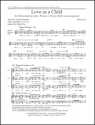Robert Kyr, Love as a Child Mezzo-Soprano Solo, SSA a Cappella Stimme