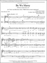 Steven Sametz, Be We Merry Tenor/Bass soli, TTBB a Cappella Stimme