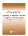 Gabor Lehotka, Hymnus ad Sanctum Spiritum SATB Stimme