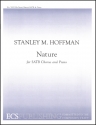 Stanley M. Hoffman, Nature SATB and Piano Stimme