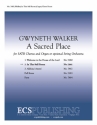 Gwyneth Walker, A Sacred Place: 2. In This Still Room SATB, Organ or optional String Orchestra Partitur