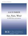 Alice Parker, Sun, Rain, Wind SATB a Cappella Stimme