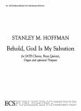 Stanley M. Hoffman, Behold, God Is My Salvation SATB, Organ or Brass quintet, Organ, opt. Timpani Partitur