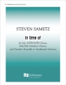 Steven Sametz, in time of SATTB, SATB, SSAA Children's Choires, Orch or Chamber Ens. Klavierauszug
