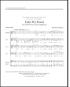 John David Earnest, Take My Hand SATB Stimme