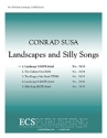 Conrad Susa, Landscapes and Silly Songs: No. 1 Landscape I SATB divisi Stimme