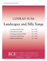 Conrad Susa, Landscapes and Silly Songs: No. 5 Silly Song SATB divisi Stimme