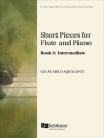 Giancarlo Aquilanti, Short Pieces for Flute and Piano: Book 3 Flte und Klavier Buch