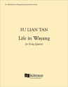 Su Lian Tan, Life in Wayang Streichquartett Partitur + Stimmen