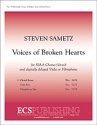 Steven Sametz, Voices of Broken Hearts SSAA [divisi], digitally delayed Viola or Vibraphone Chorpartitur