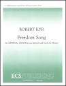 Robert Kyr, Freedom Song SATB soli, SATB, Percussion [Stick or Drum] Stimme