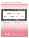 Steven Sametz, Three Mystical Choruses: No. 2 En Kelohenu SATB semi-chorus/SATB Stimme