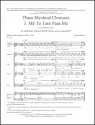 Steven Sametz, Three Mystical Songs: No. 3 Me To Tere Paas Me SAB semi-chorus/SATB Stimme