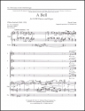 David Conte, A Bell SATB and Organ Stimme